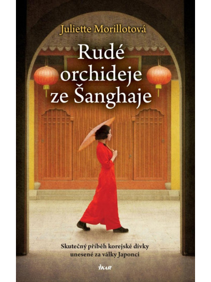 Rudé orchideje ze Šanghaje