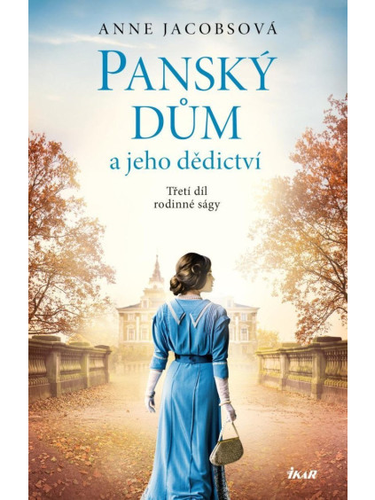 Panský dům a jeho dědictví