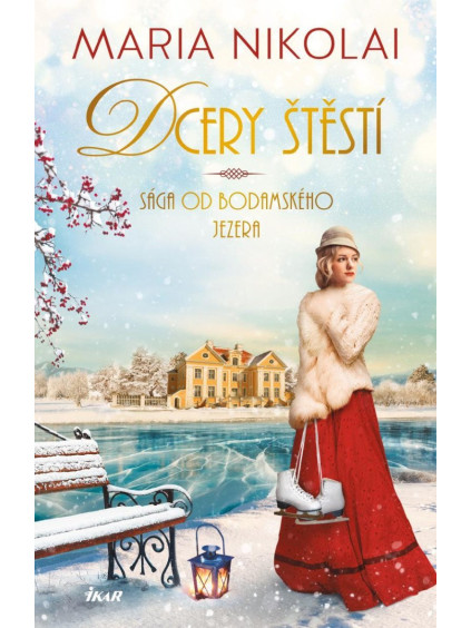 Sága od Bodamského jezera: Dcery štěstí