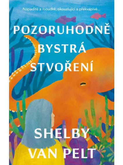 Pozoruhodně bystrá stvoření