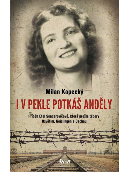 I v pekle potkáš anděly