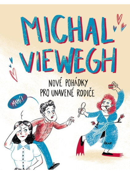 Nové pohádky pro unavené rodiče