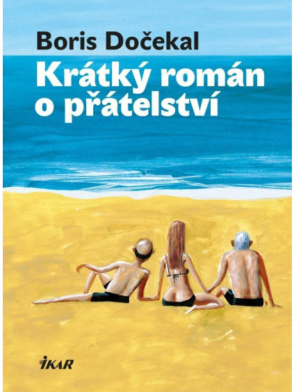 Krátký román o přátelství