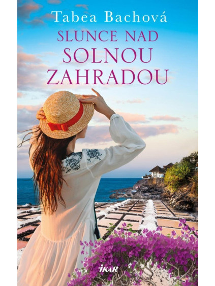 Slunce nad solnou zahradou