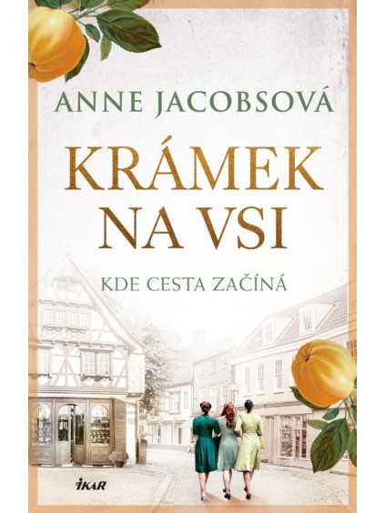 KRÁMEK NA VSI: Kde cesta začíná