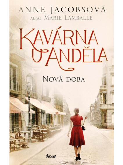 Kavárna U Anděla: Nová doba