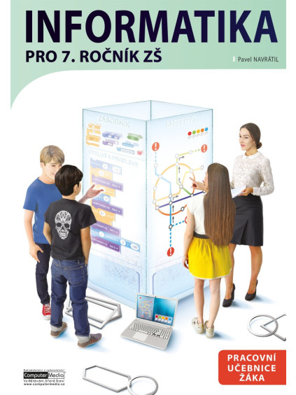 Informatika pro 7. ročník ZŠ - Pracovní učebnice žáka