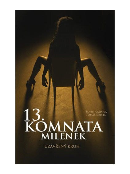 13. komnata milenek - Uzavřený kruh