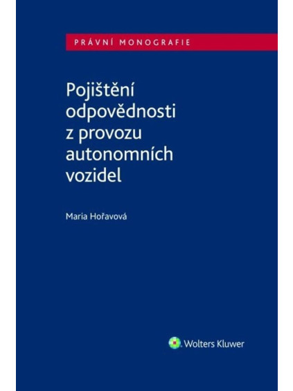Pojištění odpovědnosti z provozu autonomních vozidel
