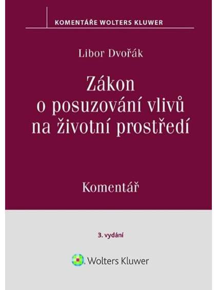 Zákon o posuzování vlivů na životní prostředí - Komentář