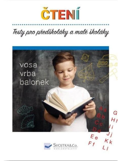 Čtení - Testy pro předškoláky a malé školáky