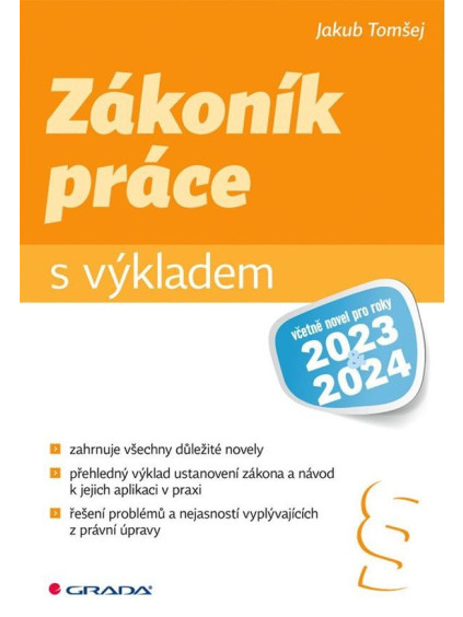 Zákoník práce s výkladem včetně novel pro roky 2023 a 2024