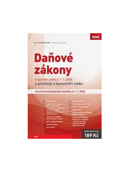 Daňové zákony v úplném znění k 1.1.2024 s přehledy a komentáři změn včetně konsolidačního balíčku k 1.1.2024