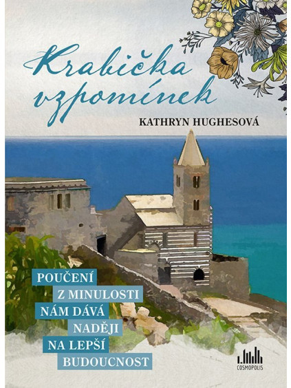 Krabička vzpomínek - Poučení z minulosti nám dává naději na lepší budoucnost