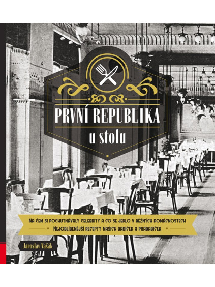 První republika u stolu