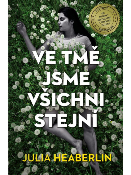 Ve tmě jsme všichni stejní