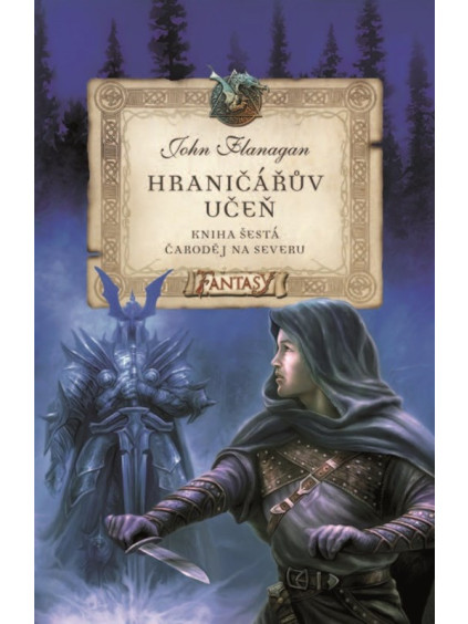 Hraničářův učeň - Kniha šestá - Čaroděj na severu