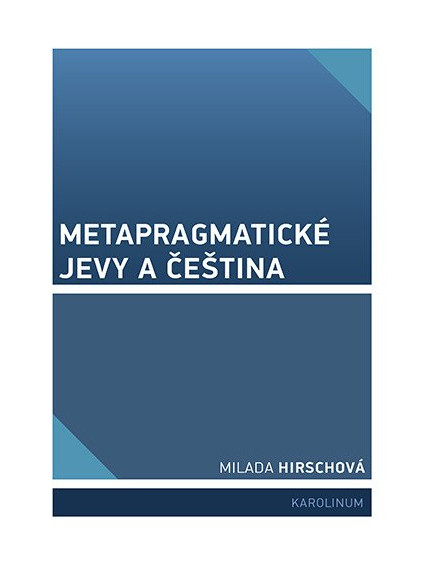 Metapragmatické jevy a čeština