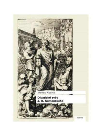Divadelní svět J. A. Komenského