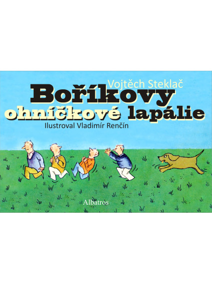 Boříkovy ohníčkové lapálie