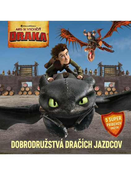 Ako si vycvičit draka - Dobrodružstvá dračích jazdcov