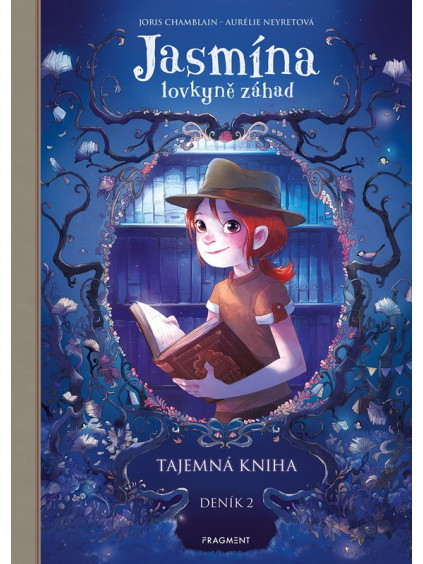 Jasmína lovkyně záhad - Deník II. Tajemná kniha