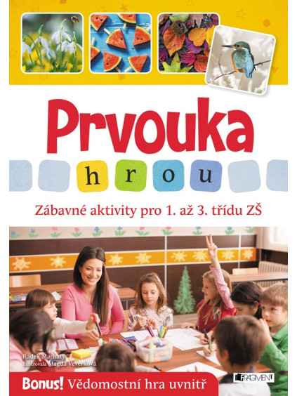 Prvouka hrou - Zábavné aktivity pro 1. až 3. třídu ZŠ