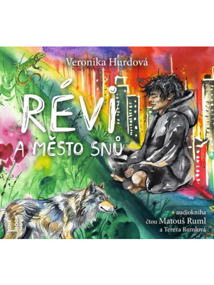 Révi a Město snů - CDmp3 (Čte Matouš Ruml, Tereza Rumlová)