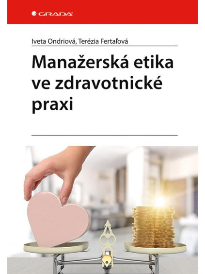 Manažerská etika ve zdravotnické praxi