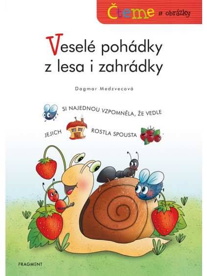 Čteme s obrázky - Veselé pohádky z lesa i zahrádky