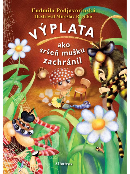 Výplata: Ako sršeň mušku zachránil