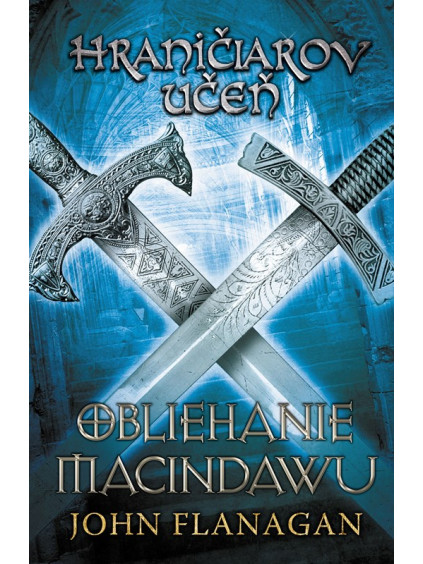 Hraničiarov učeň - Kniha siedma - Obliehanie Macindawu