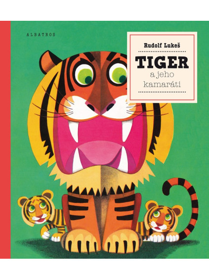 Tiger a jeho kamaráti