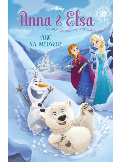Anna a Elsa - Ako na medvede