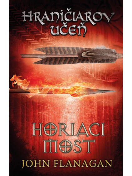 Hraničiarov učeň - Kniha druhá - Horiaci most