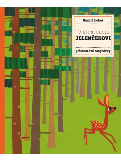 O stratenom jelenčekovi
