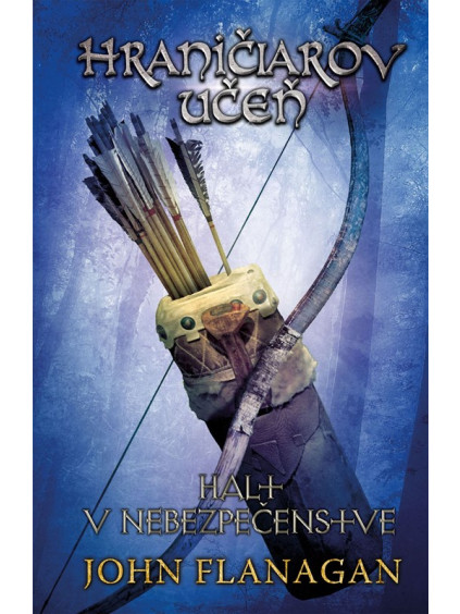 Hraničiarov učeň - Kniha deviata - Halt v nebezpečenstve