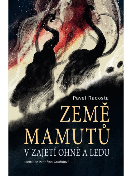 Země mamutů v zajetí ohně a ledu