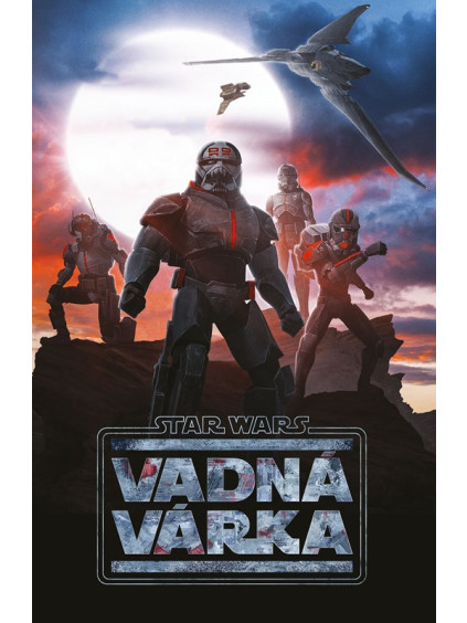 Star Wars - Vadná várka