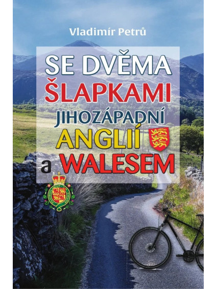 Se dvěma šlapkami jihozápadní Anglií a Walesem