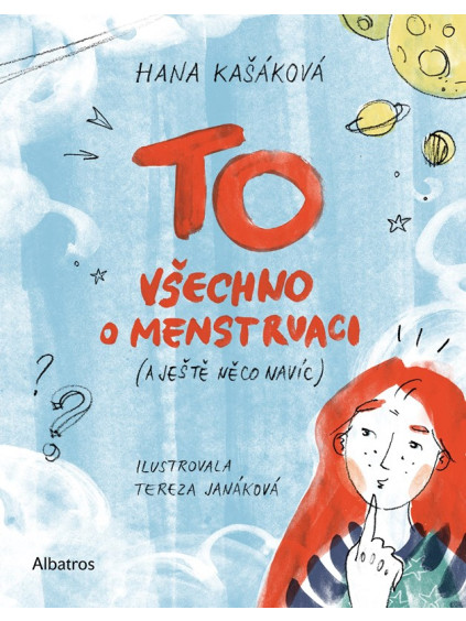 TO: Všechno o menstruaci (a ještě něco navíc)