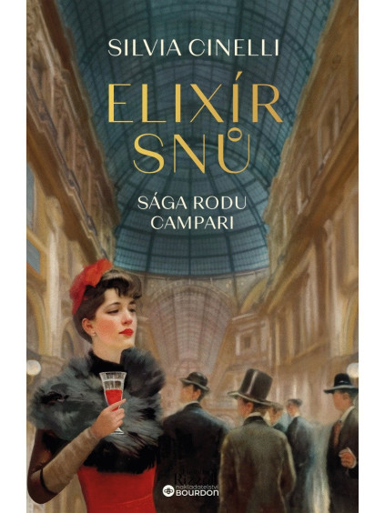 Elixír snů - Sága rodu Campari