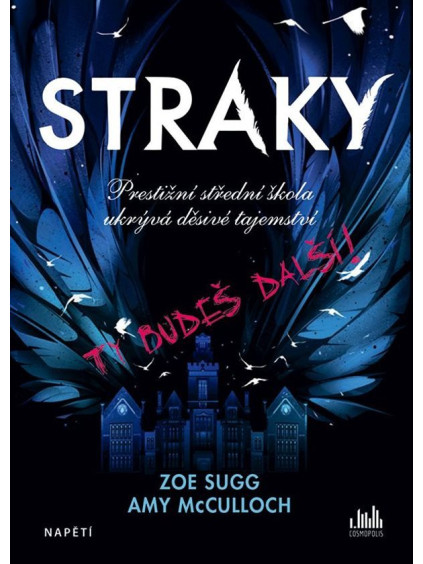 Straky - Ty budeš další!