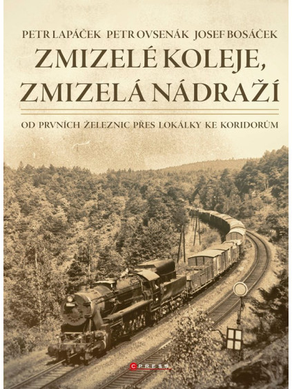 Zmizelé koleje, zmizelá nádraží