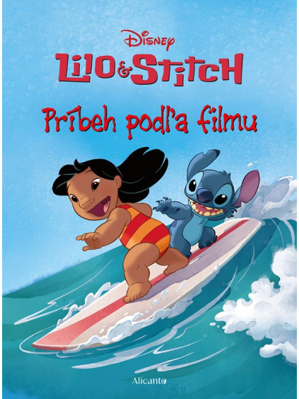 Lilo a Stitch - Príbeh podľa filmu