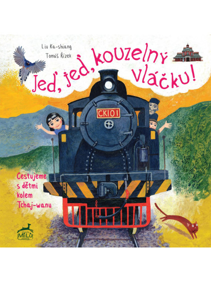 Jeď, jeď, kouzelný vláčku - Cestujeme s dětmi kolem Tchaj-wanu
