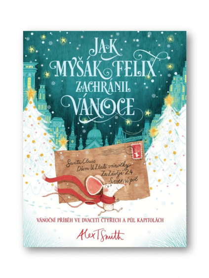 Jak myšák Felix zachránil Vánoce