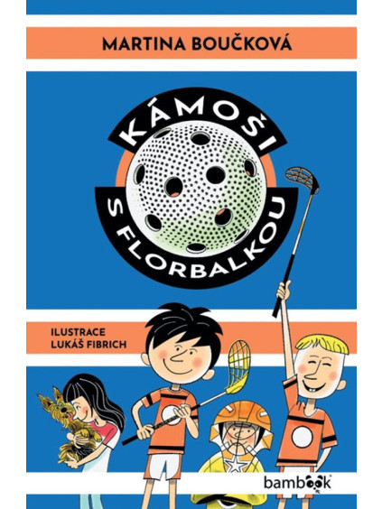 Kámoši s florbalkou