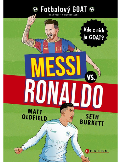 Messi vs. Ronaldo: Kdo z nich je GOAT?