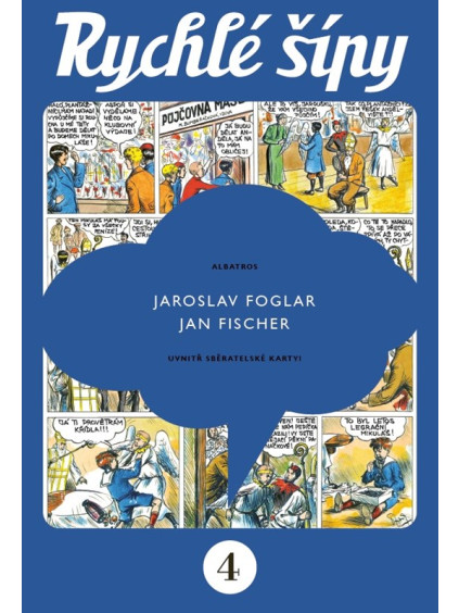 Rychlé šípy - sběratelské vydání - 4. díl